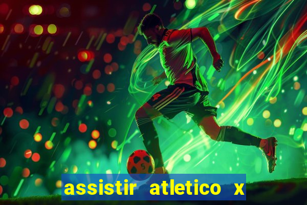 assistir atletico x botafogo futemax